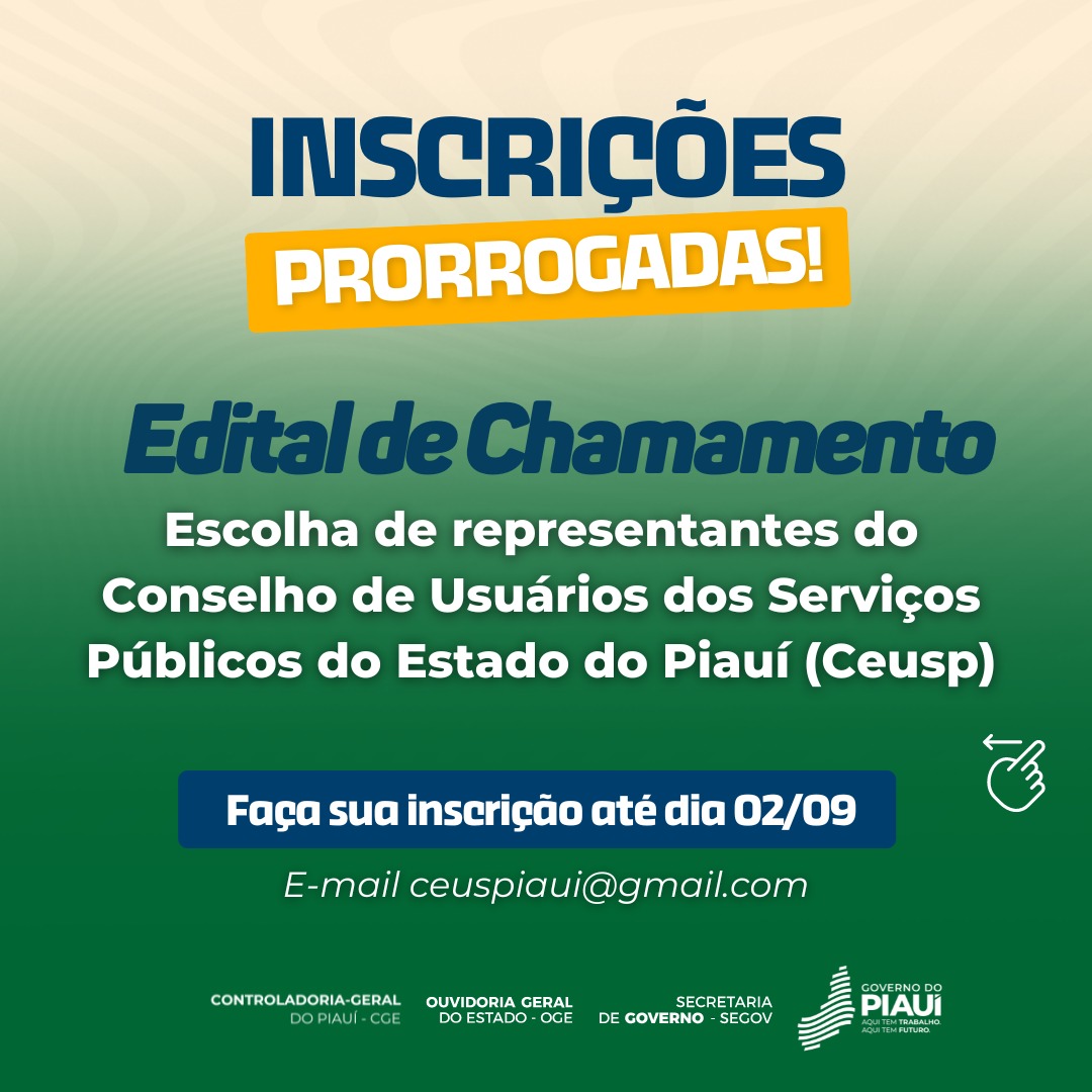 Inscrições para o Conselho de Usuários dos Serviços Públicos do Estado do Piauí são prorrogadas até 2 de setembro