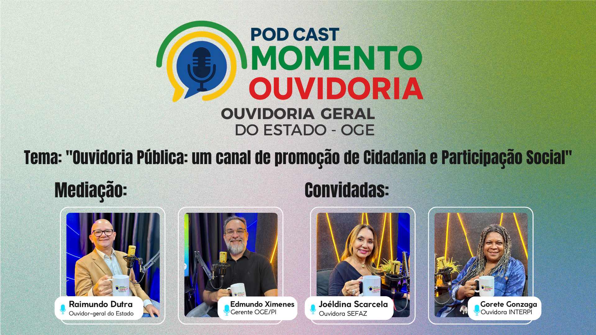 OGE lança podcast com debates sobre cidadania, escuta e participação social