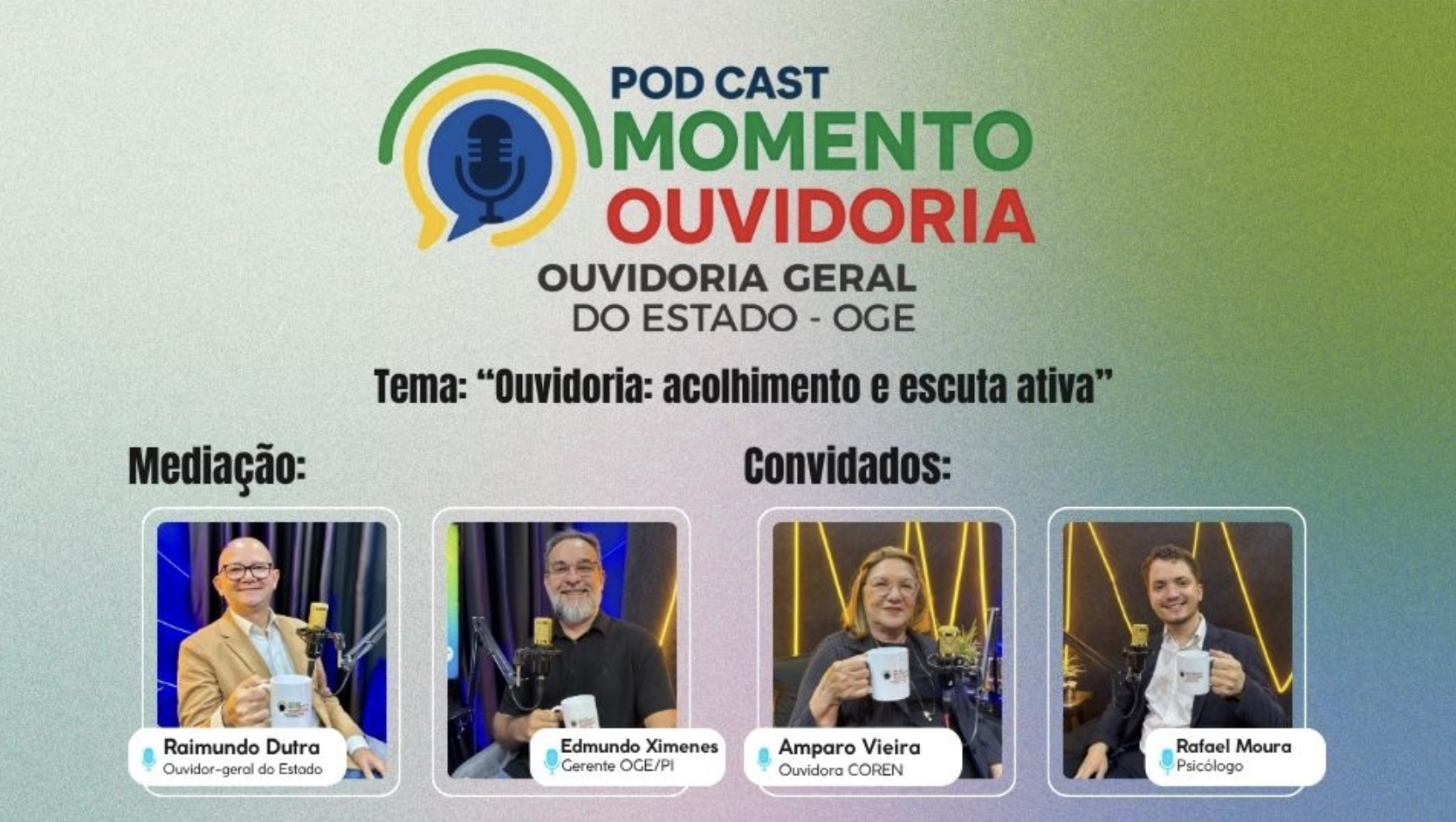 OGE lança terceiro episódio do Podcast “Momento Ouvidoria”
